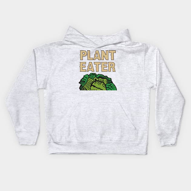 Plant eater Kids Hoodie by OldSchoolRetro